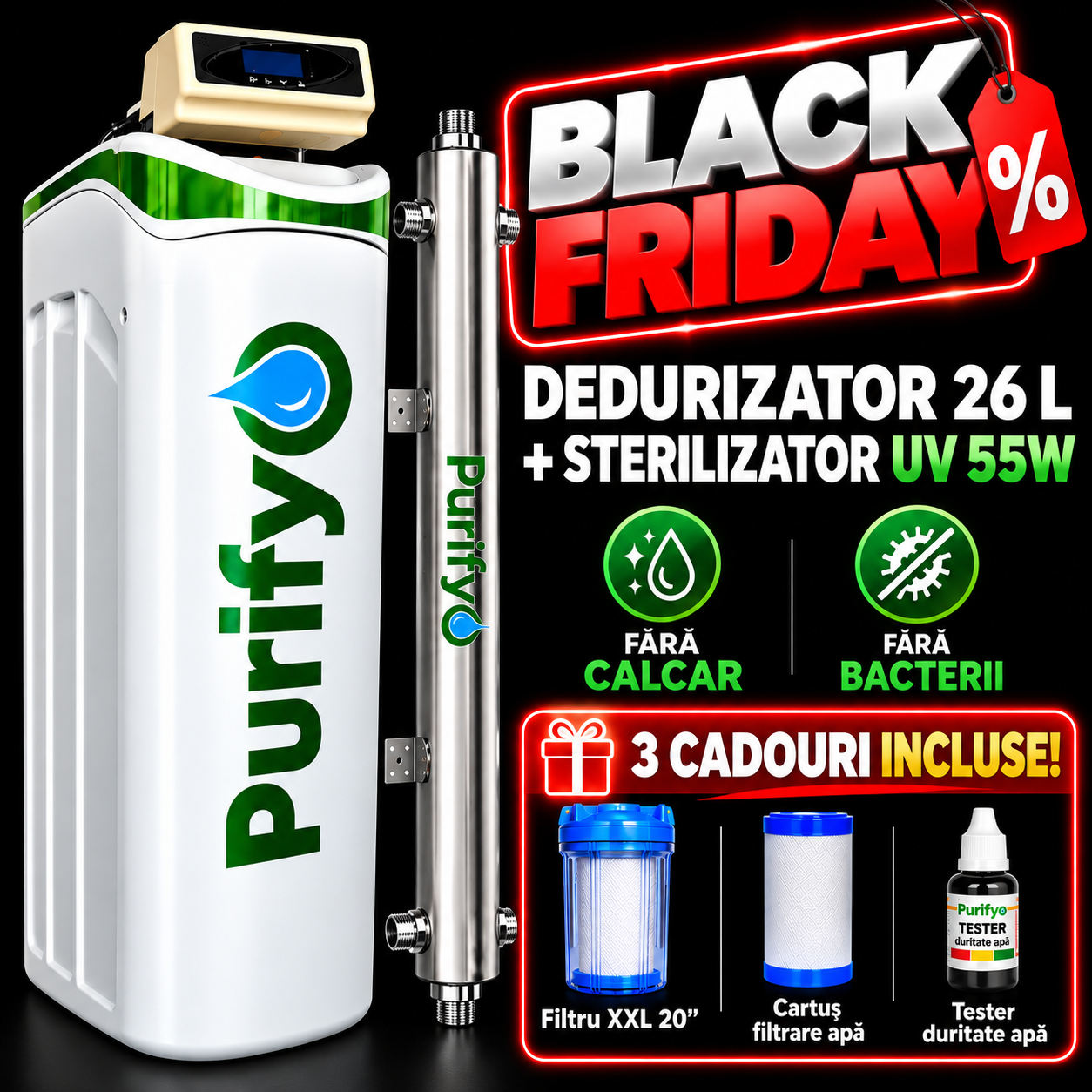PACHET PROMOTIONAL : DEDURIZATOR 26 L + STERILIZATOR UV  + CADOU LA ACHIZITIE