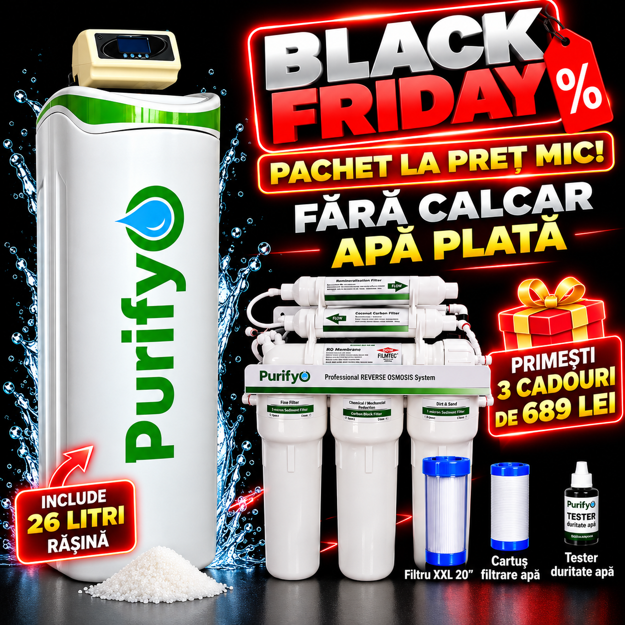 PACHET PROMOTIONAL : DEDURIZATOR 26 L + OSMOZA INVERSA + CADOU LA ACHIZITIE